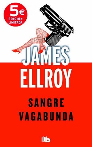 Sangre vagabunda | 9788490701034 | Ellroy, James | Librería Castillón - Comprar libros online Aragón, Barbastro