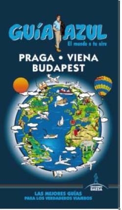 PRAGA-VIENA-BUDAPEST - GUÍA AZUL | 9788416137640 | Ledrado, Paloma | Librería Castillón - Comprar libros online Aragón, Barbastro