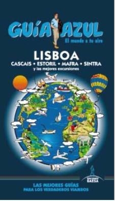 LISBOA - GUÍA AZUL | 9788416137619 | Ingelmo, Ángel; Monreal, Manuel | Librería Castillón - Comprar libros online Aragón, Barbastro