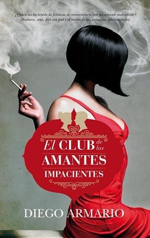 El Club de las amantes impacientes | 9788416002313 | Armario López, Diego | Librería Castillón - Comprar libros online Aragón, Barbastro