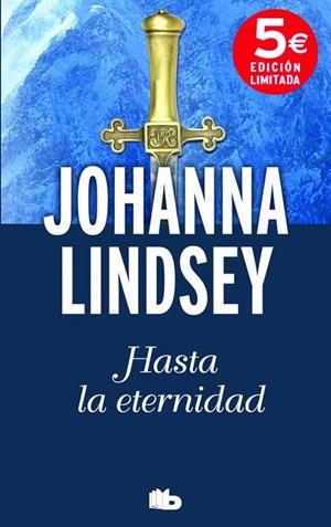 Hasta la eternidad | 9788490701027 | Lindsey, Johanna | Librería Castillón - Comprar libros online Aragón, Barbastro
