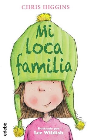 MI LOCA FAMILIA | 9788468312880 | Higgins, Chris | Librería Castillón - Comprar libros online Aragón, Barbastro