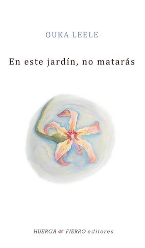 En este jardín, no matarás | 9788494412011 | Leele, Ouka | Librería Castillón - Comprar libros online Aragón, Barbastro