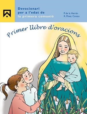 Primer llibre d'oracions | 9788421834879 | Varios autores | Librería Castillón - Comprar libros online Aragón, Barbastro