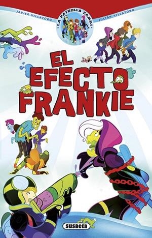 El efecto Frankie | 9788467745702 | Villatoro, Javier/Villatoro, Julián | Librería Castillón - Comprar libros online Aragón, Barbastro