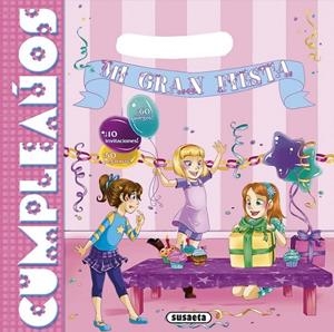 Mi gran fiesta de cumpleaños | 9788467740219 | Susaeta, Equipo | Librería Castillón - Comprar libros online Aragón, Barbastro