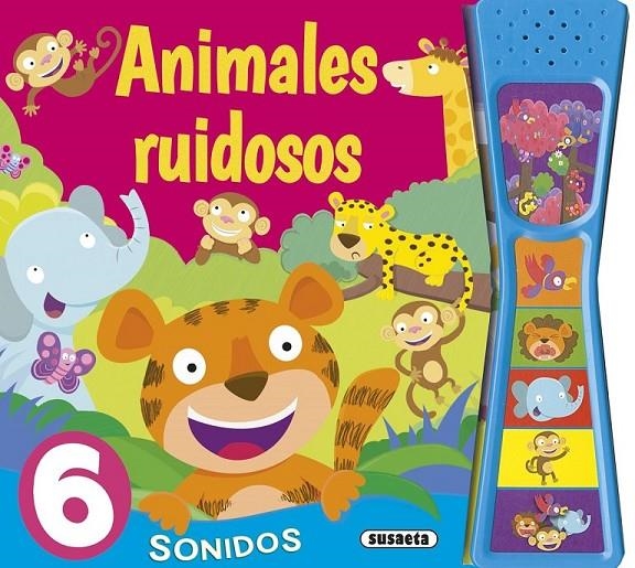 Animales ruidosos | 9788467741391 | Susaeta, Equipo | Librería Castillón - Comprar libros online Aragón, Barbastro