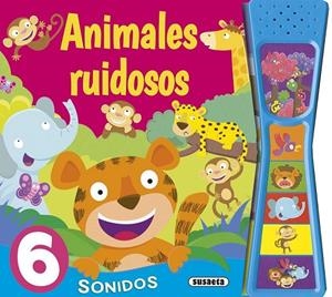 Animales ruidosos | 9788467741391 | Susaeta, Equipo | Librería Castillón - Comprar libros online Aragón, Barbastro