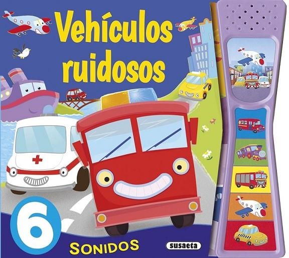 Vehículos ruidosos | 9788467741407 | Susaeta, Equipo | Librería Castillón - Comprar libros online Aragón, Barbastro