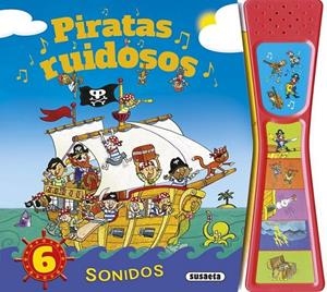 Piratas ruidosos | 9788467744088 | Susaeta, Equipo | Librería Castillón - Comprar libros online Aragón, Barbastro