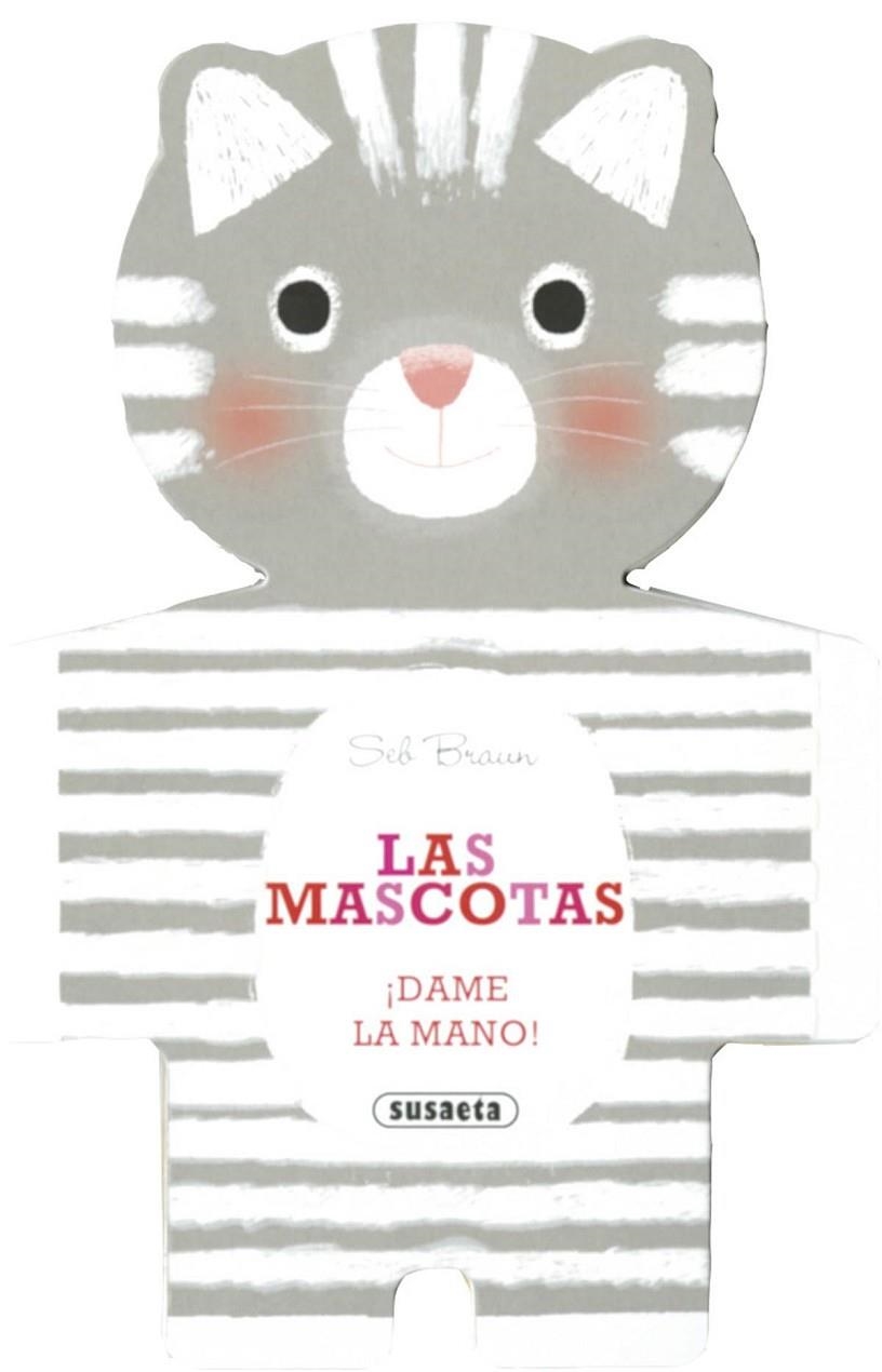 Las mascotas | 9788467740189 | Susaeta, Equipo | Librería Castillón - Comprar libros online Aragón, Barbastro