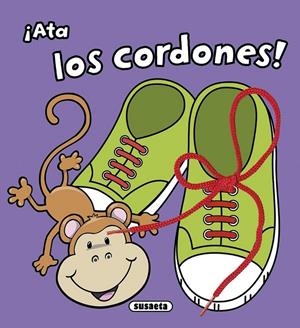 ¡Ata los cordones! | 9788467742237 | Susaeta, Equipo | Librería Castillón - Comprar libros online Aragón, Barbastro