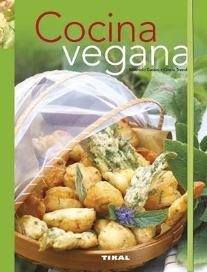 Cocina vegana | 9788499283517 | Cusani, Maurizio/Trenchi, Cinzia | Librería Castillón - Comprar libros online Aragón, Barbastro