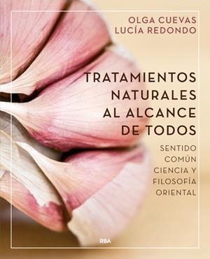 Tratamientos naturales al alcance de todos | 9788416267064 | REDONDO CUEVAS, LUCIA/CUEVAS FERNANDEZ, OLGA | Librería Castillón - Comprar libros online Aragón, Barbastro