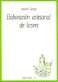 Elaboración artesanal de licores | 9788420006567 | George, Herbet | Librería Castillón - Comprar libros online Aragón, Barbastro