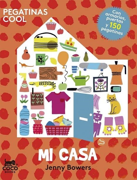 Mi casa | 9788494276613 | Bowers, Jenny | Librería Castillón - Comprar libros online Aragón, Barbastro