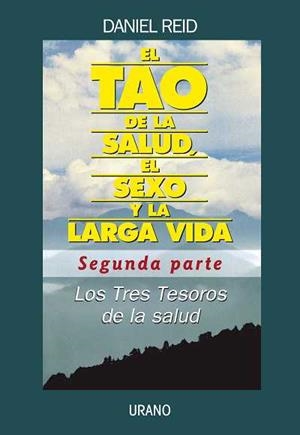 Tao de la salud -Segunda parte- | 9788479537944 | Reid, Daniel | Librería Castillón - Comprar libros online Aragón, Barbastro