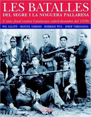 Les batalles del Segre i la Noguera Pallaresa | 9788497794237 | Varios autores | Librería Castillón - Comprar libros online Aragón, Barbastro