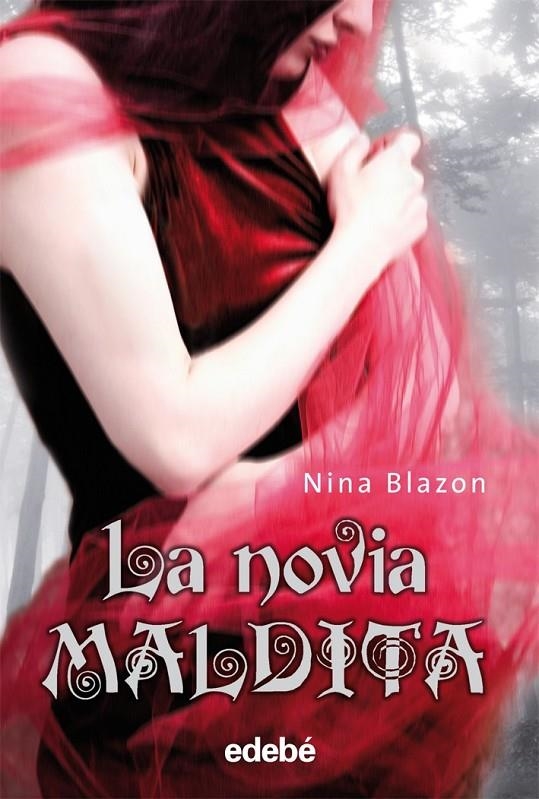 LA NOVIA MALDITA | 9788423696109 | NINA BLAZON | Librería Castillón - Comprar libros online Aragón, Barbastro