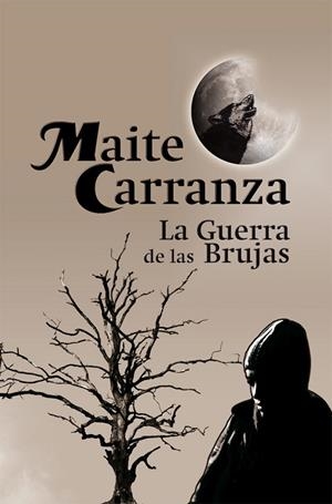 LA GUERRA DE LAS BRUJAS | 9788423699834 | Maite Carranza i Gil Dolz del Castellar | Librería Castillón - Comprar libros online Aragón, Barbastro