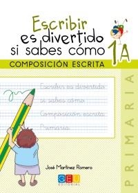 Escribir es divertido si sabes cómo 1A | 9788416156085 | AA.VV. | Librería Castillón - Comprar libros online Aragón, Barbastro