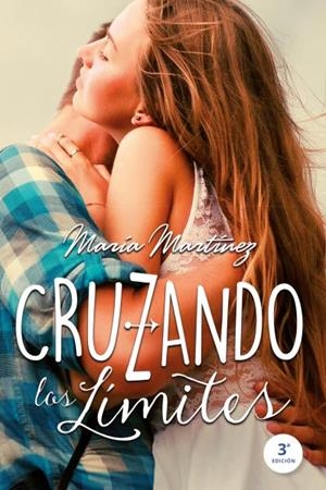 Cruzando los límites | 9788492916900 | Martínez, María | Librería Castillón - Comprar libros online Aragón, Barbastro
