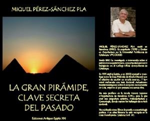 La Gran Pirámide, clave secreta del pasado | 9788494296574 | Pérez-Sánchez Pla, Miquel | Librería Castillón - Comprar libros online Aragón, Barbastro