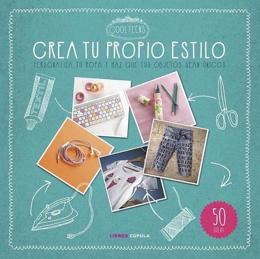Crea tu propio estilo | 9788448021559 | AA. VV. | Librería Castillón - Comprar libros online Aragón, Barbastro