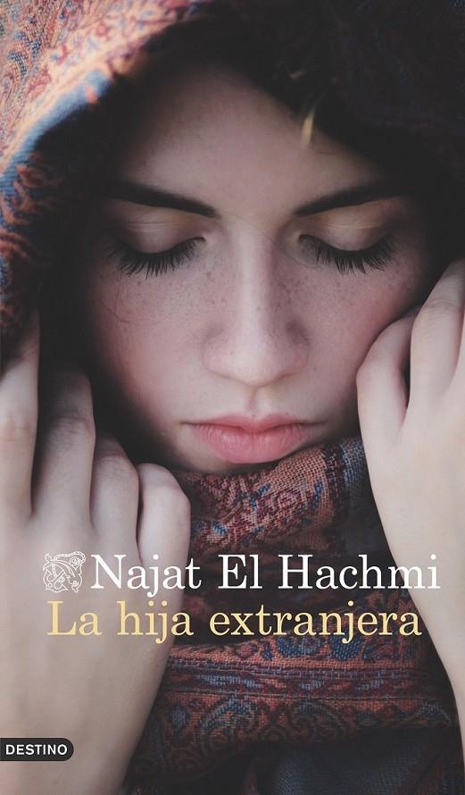 La hija extranjera | 9788423349968 | Najat El Hachmi | Librería Castillón - Comprar libros online Aragón, Barbastro