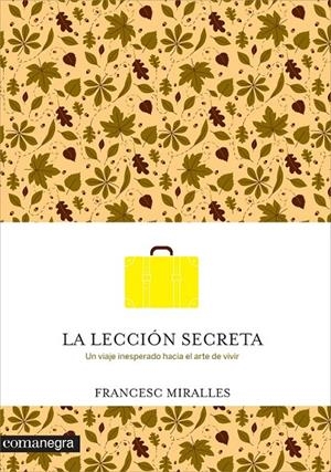 La lección secreta | 9788416033737 | Miralles i Contijoch, Francesc | Librería Castillón - Comprar libros online Aragón, Barbastro
