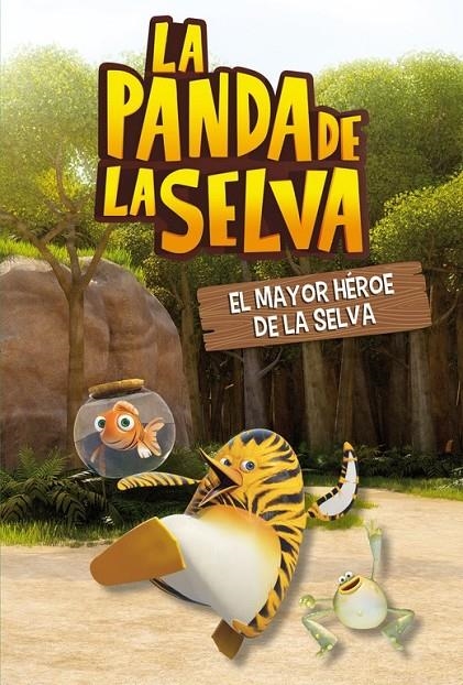 El mayor héroe de la selva (La panda de la selva. Primeras lecturas 1) | 9788448843977 | VV.AA. | Librería Castillón - Comprar libros online Aragón, Barbastro