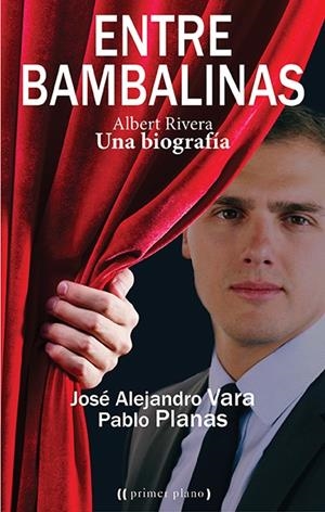 Entre bambalinas | 9788416541096 | Vara Sotelo, José Alejandro; Planas González, Pablo | Librería Castillón - Comprar libros online Aragón, Barbastro