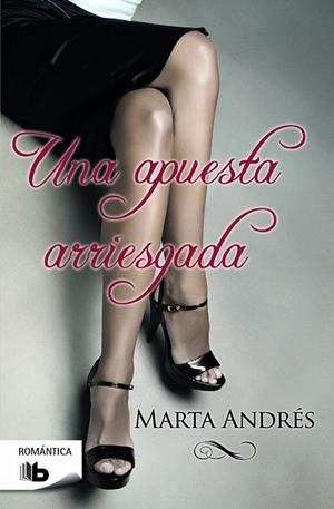 Una apuesta arriesgada | 9788490701126 | Marta Andrés | Librería Castillón - Comprar libros online Aragón, Barbastro