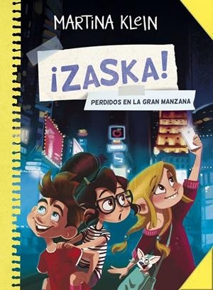 Perdidos en la gran manzana (¡Zaska! 2) | 9788490434444 | Martina Klein | Librería Castillón - Comprar libros online Aragón, Barbastro