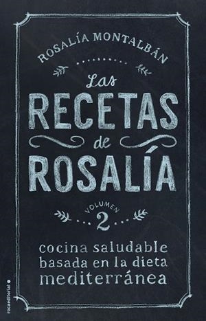 Las recetas de Rosalía Vol. II | 9788499189468 | Montalbán, Rosalía | Librería Castillón - Comprar libros online Aragón, Barbastro