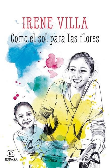 Como el sol para las flores | 9788467045161 | Villa, Irene | Librería Castillón - Comprar libros online Aragón, Barbastro