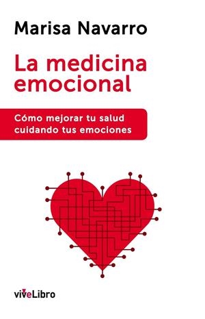 La Medicina Emocional | 9788416317134 | Navarro, Marisa | Librería Castillón - Comprar libros online Aragón, Barbastro