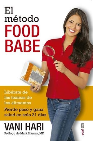 El método Food Babe | 9788441435568 | Hari, Vani | Librería Castillón - Comprar libros online Aragón, Barbastro