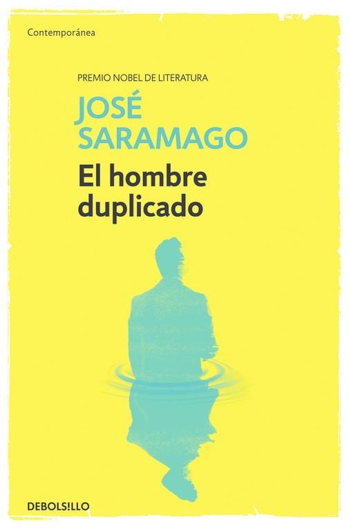 El hombre duplicado | 9788490628751 | José Saramago | Librería Castillón - Comprar libros online Aragón, Barbastro