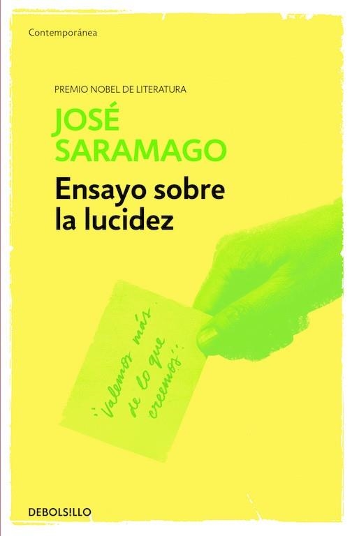 Ensayo sobre la lucidez | 9788490628768 | José Saramago | Librería Castillón - Comprar libros online Aragón, Barbastro