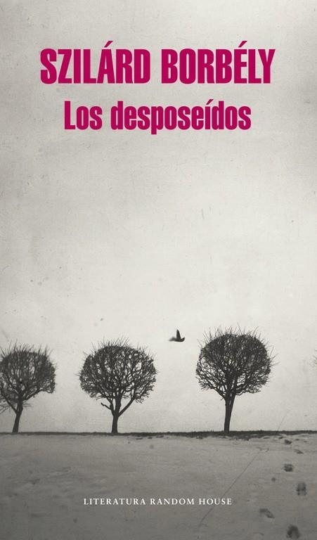 Los desposeídos | 9788439730194 | Borbély Szilárd | Librería Castillón - Comprar libros online Aragón, Barbastro