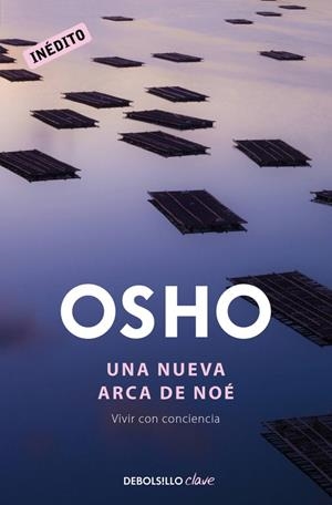 Una nueva arca de Noé | 9788490628126 | Osho | Librería Castillón - Comprar libros online Aragón, Barbastro