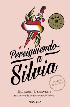 Persiguiendo a Silvia (Saga Silvia 1) | 9788490628522 | Elísabet Benavent | Librería Castillón - Comprar libros online Aragón, Barbastro