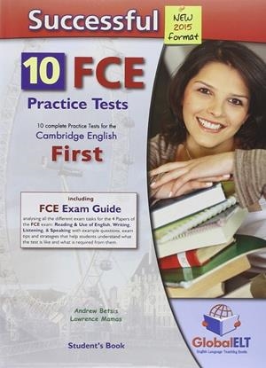 SUCCESSFUL CAMBRIDGE ENGLISH FIRST (FCE) 10 PRACTICE TESTS NEW EDITION SELF-STUDY EDITION (S/BK, SELF STUDY GUIDE & MP3 AUDIO) | 9781781641583 | Varios autores | Librería Castillón - Comprar libros online Aragón, Barbastro