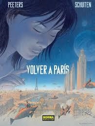 VOLVER A PARIS 1 | 9788467919820 | PEETERS/SCHUITEN | Librería Castillón - Comprar libros online Aragón, Barbastro