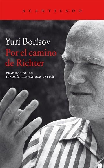 Por el camino de Richter | 9788416011636 | Borísov, Yuri | Librería Castillón - Comprar libros online Aragón, Barbastro