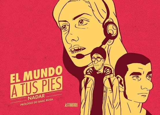 El mundo a tus pies | 9788416251162 | Nadar | Librería Castillón - Comprar libros online Aragón, Barbastro