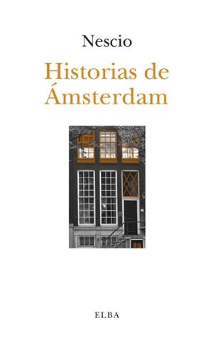Historias de Ámsterdam | 9788494366642 | Frederik Grönloh, Jan Hendrik | Librería Castillón - Comprar libros online Aragón, Barbastro