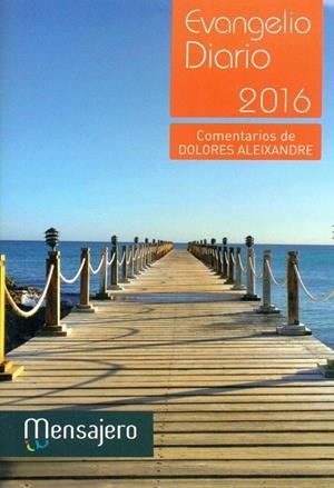 Evangelio diario 2016 | 9788427137004 | Alexandre, Dolores | Librería Castillón - Comprar libros online Aragón, Barbastro