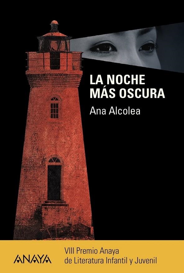 La noche más oscura | 9788467841251 | Alcolea, Ana | Librería Castillón - Comprar libros online Aragón, Barbastro